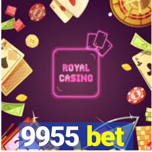 9955 bet